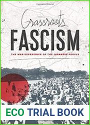 Grassroots Fascism The War Experience of the Japanese People