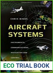 Aircraft Systems Instruments, Communications, Navigation, and Control