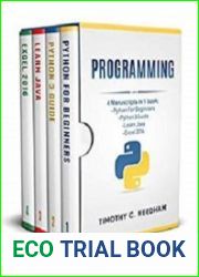Programming 4 Manuscripts in 1 book Python For Beginners - Python 3 Guide - Learn Java - Excel 2016