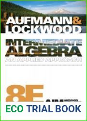 Intermediate Algebra An Applied Approach, Eighth Edition