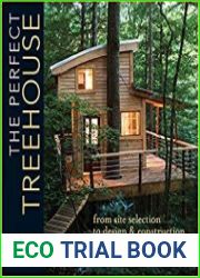 The Perfect Treehouse From Site Selection to Design & Construction