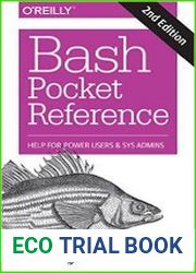 Bash Pocket Reference Help for Power Users and Sys Admins