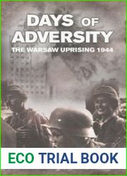 Days of Adversity The Warsaw Uprising 1944