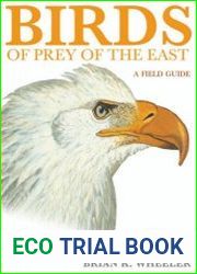 Birds of Prey of the East A Field Guide