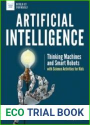 Artificial Intelligence Thinking Machines and Smart Robots with Science Activities for Kids