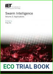 Swarm Intelligence - Volume 3 Applications
