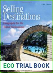 Selling Destinations Geography for the Travel Professional, 5th Edition