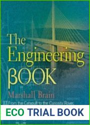 The Engineering Book From the Catapult to the Curiosity Rover, 250 Milestones in the History of Engineering (Sterling Milestones)