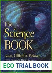 The Science Book From Darwin to Dark Energy, 250 Milestones in the History of Science (Sterling Milestones)