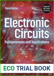 Electronic Circuits Fundamentals & Applications, 3rd edition