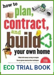 How to Plan, Contract, and Build Your Own Home, Fifth Edition