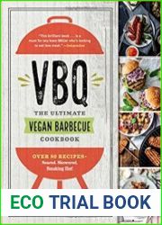 VBQ - The Ultimate Vegan Barbecue Cookbook