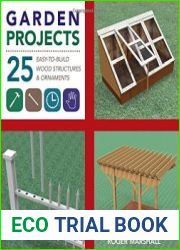 Garden Projects 25 Easy-to-Build Wood Structures & Ornaments