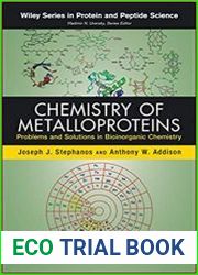 Chemistry of Metalloproteins Problems and Solutions in Bioinorganic Chemistry (Wiley Series in Protein and Peptide Science)