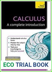 Calculus--A Complete Introduction A Teach Yourself Guide