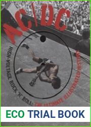 AC/DC High-Voltage Rock |n| Roll The Ultimate Illustrated History