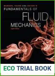 Munson, Young and Okiishi|s Fundamentals of Fluid Mechanics