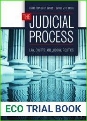 The Judicial Process Law, Courts, and Judicial Politics