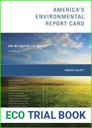 America|s Environmental Report Card Are We Making the Grade?