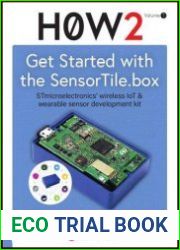 Get Started with the SensorTile.box STmicroelectronics| wireless IoT & wearable sensor development kit