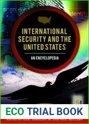 International Security and the United States 2 volumes An Encyclopedia (Praeger Security International)