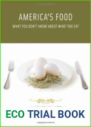 America|s Food What You Don|t Know About What You Eat