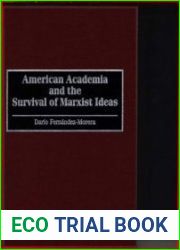 American Academia and the Survival of Marxist Ideas