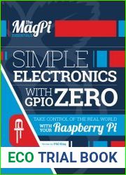The Magpi Essentials - Simple Electronics with GPIO Zero