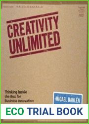 Creativity Unlimited Thinking Inside the Box for Business Innovation
