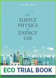 The Simple Physics of Energy Use