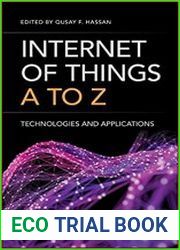 Internet of Things A to Z Technologies and Applications