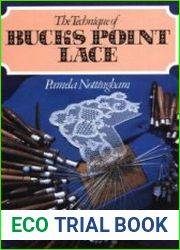 The Technique of Bucks Point Lace