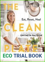 The Clean Plate Eat, Reset, Heal