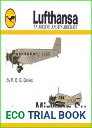 Lufthansa An Airline and its Aircraft