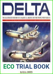 Delta An Airline and its Aircraft