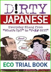 Dirty Japanese Everyday Slang