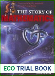The Story of Mathematics From Creating the Pyraminds to Exploring Infinity