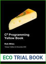 C# Programming Yellow Book, Cheese Edition