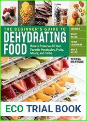 The Beginner|s Guide to Dehydrating Food, 2nd Edition