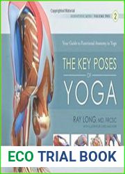 The Key Poses of Yoga Scientific Keys, Volume II, 3 edition