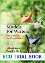 Models for Writers Short Essays for Composition, 12th edition