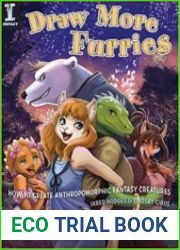 Draw More Furries How to Create Anthropomorphic Fantasy Creatures