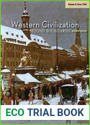 Western Civilization Beyond Boundaries, Volume II Since 1560