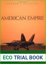 American Empire The Realities and Consequences of U.S. Diplomacy