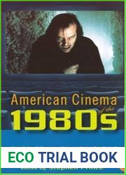American Cinema of the 1980s Themes and Variations