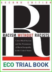 Racism without Racists Color-Blind Racism and the Persistence of Racial Inequality in the United States, 2nd edition
