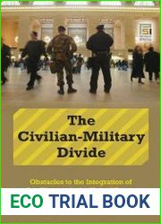 The Civilian-Military Divide Obstacles to the Integration of Intelligence in the United States (Praeger Security International)