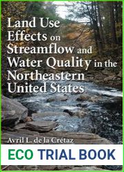 Land Use Effects on Streamflow and Water Quality in the Northeastern United States