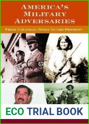 America|s Military Adversaries From Colonial Times to the Present