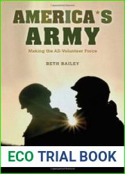 America|s Army Making the All-Volunteer Force